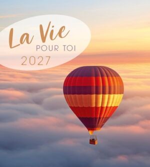 Calendrier "la vie pour toi" 2027