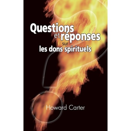 Questions et réponses sur les dons spirituels