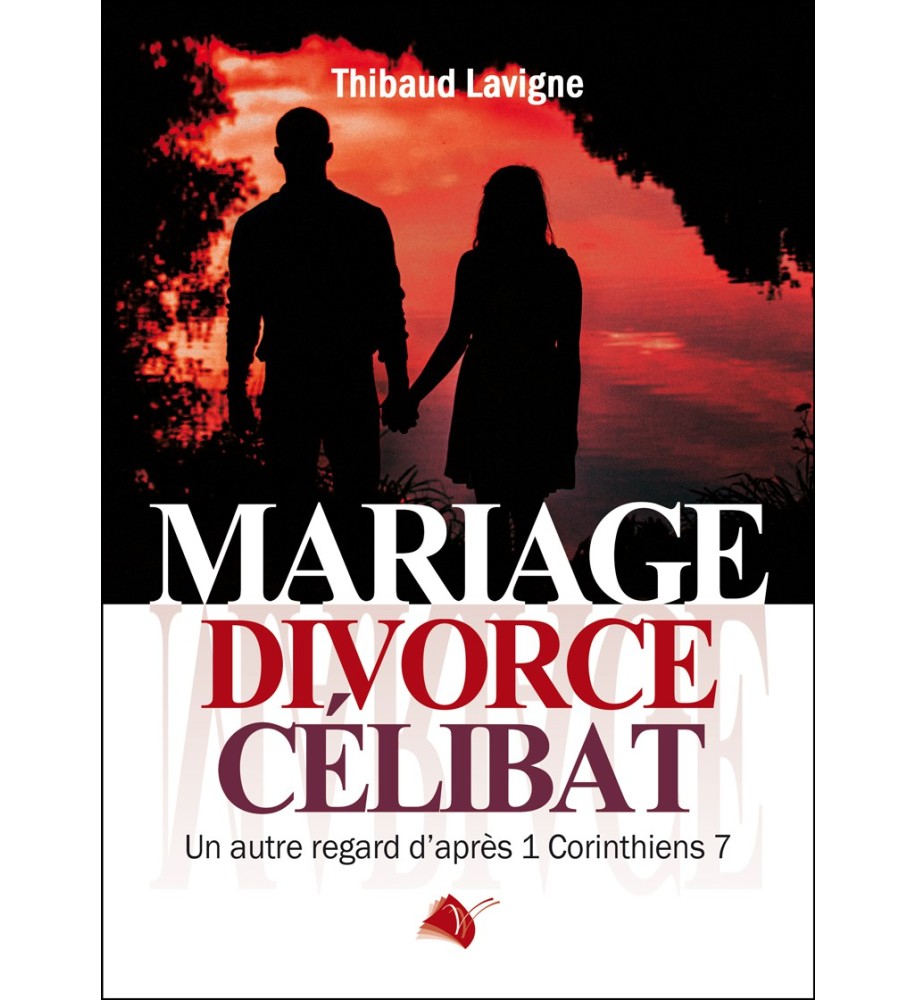 Mariage, divorce, célibat