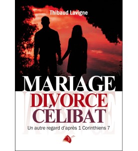 Mariage, divorce, célibat