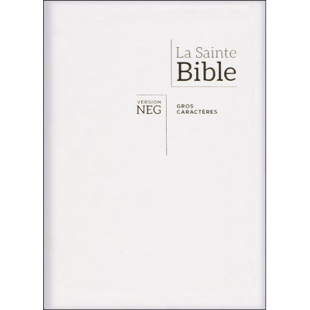 BIBLE Gros caractères - Blanc souple tranche or
