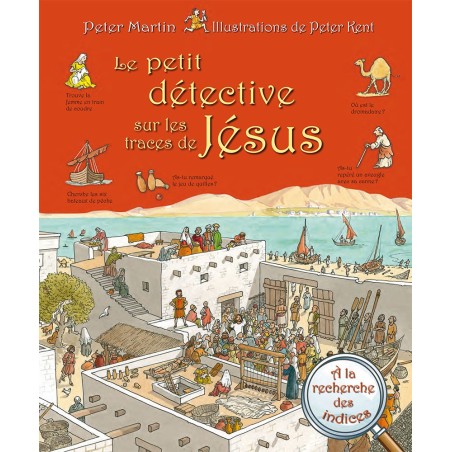 Le petit détective sur les traces de Jésus