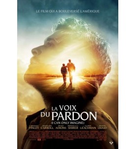 DVD LA VOIX DU PARDON (I can only imagine)