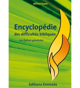 Encyclopédie des difficultés bibliques 7 Epîtres générales
