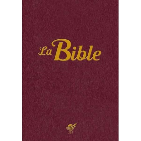 La Sainte Bible (grenat)