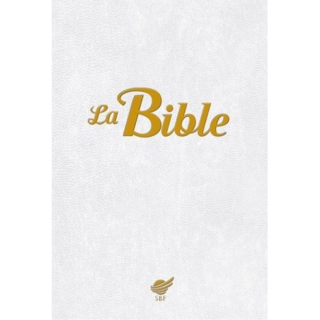 La Sainte Bible VIE souple blanc