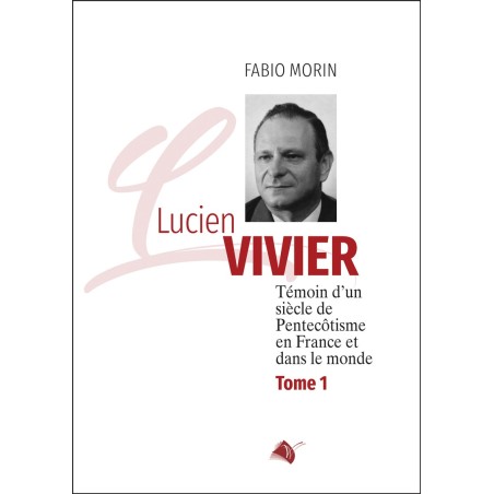 Lucien Vivier - Tome 1