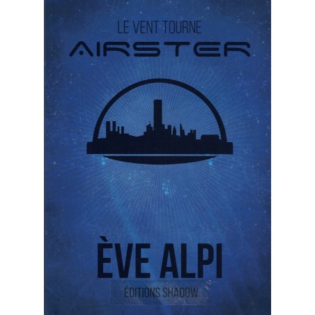 AIRSTER Tome 1 Le vent tourne