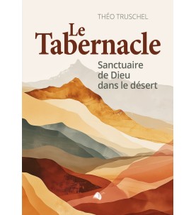 Le Tabernacle (Nouvelle...