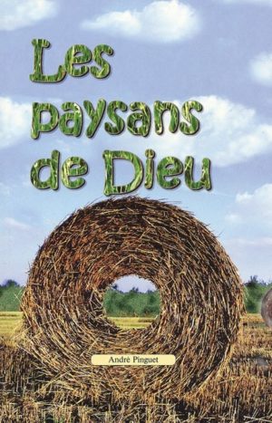 Les paysans de Dieu