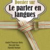 Dossier sur le parler en langues