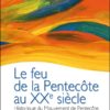 Le feu de la Pentecôte au 20e siècle