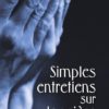 Simples entretiens sur la prière