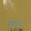 Dieu, le Père