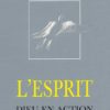 L'Esprit, Dieu en action