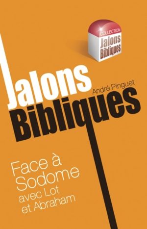 Face à Sodome, avec Lot et Abraham