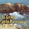 La Grâce et la Puissance de Dieu