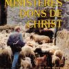 Les ministères, dons de Christ