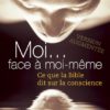 Moi... face à moi-même