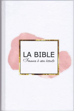 Bible "Femmes à son écoute" Couverture rigide