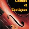 Choeurs et Cantiques (paroles)