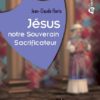 Jésus notre Souverain Sacrificateur