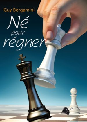 Né pour régner