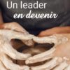 Un leader en devenir