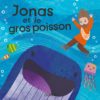 Livre pour le bain Jonas et le gros poisson