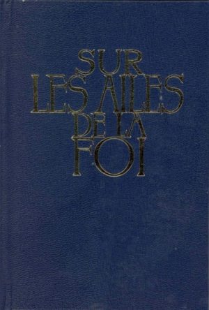 Sur les ailes de la foi
