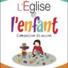 L'Église et l'enfant – Compassion et action