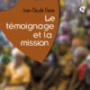 Le témoignage et la mission