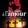 De la révolte à l’amour