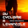 Du cyclisme à l’Évangile