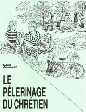 CAHIER ENFANT JUNIORS 2D le pèlerinage du chrétien