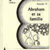 CAHIER ENFANT MOYENS 1D Abraham et sa famille