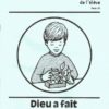 CAHIER ENFANT PETITS 1D Dieu a fait les cieux et la terre