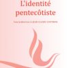 L'identité pentecôtiste (Etude1)