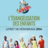 L'évangélisation des enfants