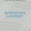 Qu’est-ce que la justice ?