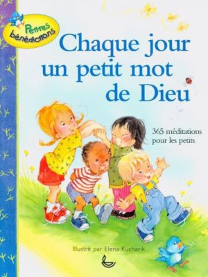 Chaque jour un petit mot de Dieu