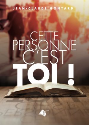 Cette personne, c’est toi !