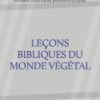 Leçons bibliques du monde végétal