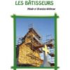Les batisseurs - La chronique d'Ecclésia Vol 2
