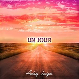 CD "UN JOUR" Audrey Lavigne