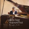 Entre hier et aujourd’hui' (CD)