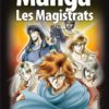 LES MAGISTRATS (VOL.2) - Manga