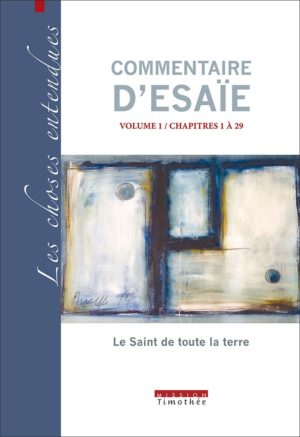 Commentaire d’Ésaïe - Volume 1