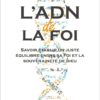 L’ADN de la foi
