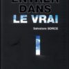 Entrer dans le vrai
